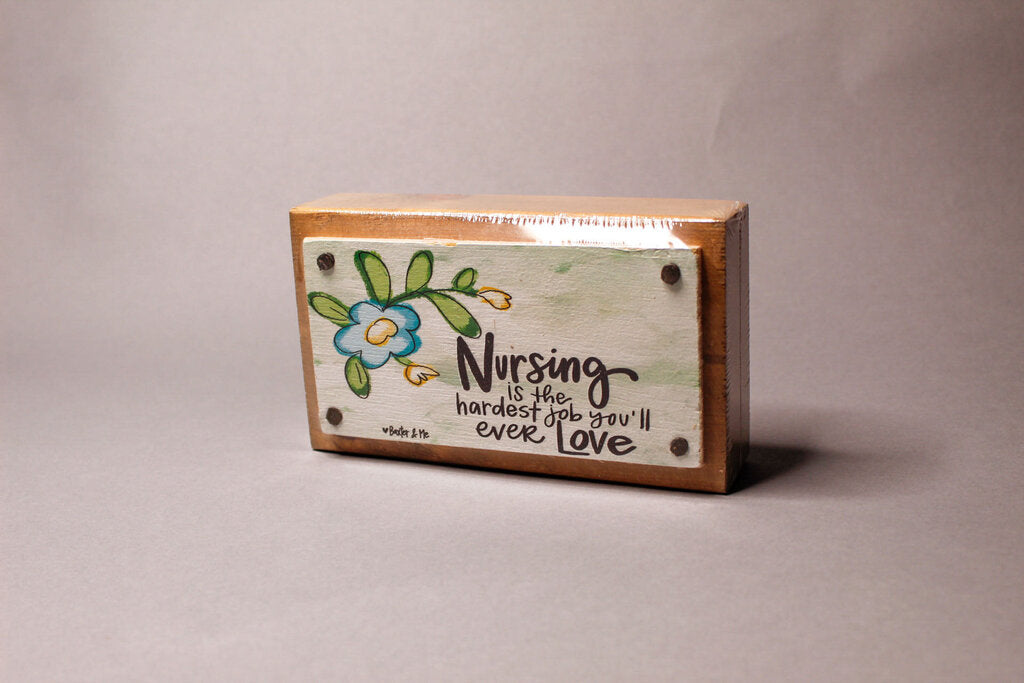 Nursing Hardest Job You'll Ever Love Block